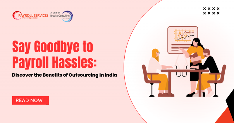 Benefits of Outsourcing Payroll in India