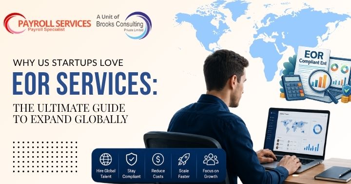 Why US Startups Love EOR Services: The Ultimate Guide to Expand Globally